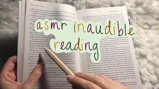 ASMR Inaudible Reading *super tingly*  | word tracing, mouth sounds, page turning