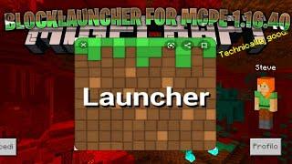 BLOCKLAUNCHER FOR MCPE 1.16.40