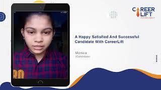 My CareerLift Journey : "MONICA" #CareerLift