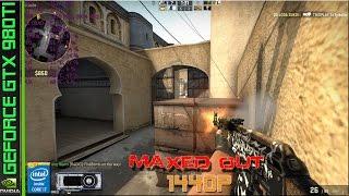Counter-Strike: GO ▶️ 1440p Maxed Out ◀️ GTX 980 Ti & i7 4790K