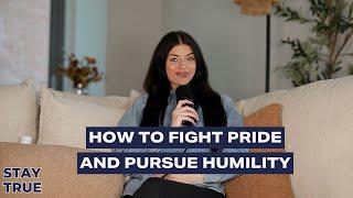 Pride and Humility