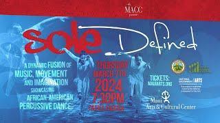 SOLE Defined Live at the MACC on March 7th!