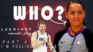 Luka Doncic I'm Fouling in love with you! Who is the beautiful referre? Luka Ref romantic story.