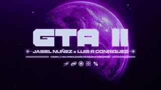 GTA II - Jasiel Nuñez, Luis R Conriquez (Lyric Video)