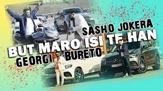 Sasho Jokera & Georgi Bureto - BUT MARO ISI TE HAN