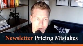 2 Pricing Mistakes Holding Your Paid Newsletter Back - Sam Parr