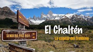 El CHALTÉN: How to make the most of your visit to the TREKKING capital 