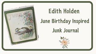  Edith Holden Inspired Junk Journal