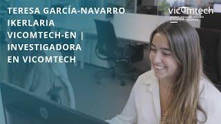 Teresa García-Navarro Researcher at Vicomtech