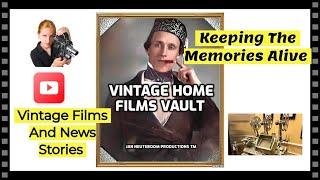 Vintage Home Films Vault. Jan Neuteboom Productions.