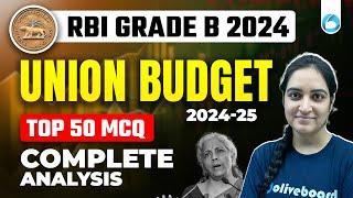 Union Budget 2024-25 | Top 50 MCQ | Complete Analysis | RBI Grade B, NABARD Grade A