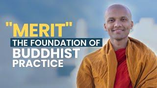 "Merit" The Foundation of Buddhist Practice... | Buddhism In English