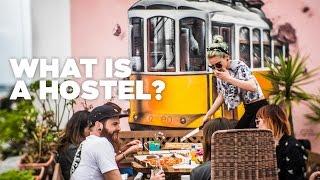 What Is A Hostel? | Hostelworld