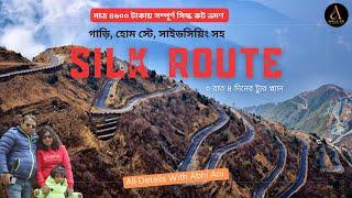 Silk Route Tour Plan | Silk Route Tour Cost | Zuluk Sikkim | Silk route tour guide 2024 |