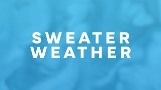 The Neighbourhood – Sweater Weather (Lyrics)