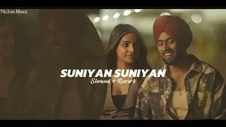 Suniyan Suniyan  || juss || Lofi Song || Nickus Music