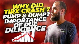 TIRX Stock Analysis - Why Did TIRX Crash ? Pump & Dump? Importance Of Due Diligence