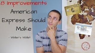 8 Improvements American Express Should Make | Waller's Wallet