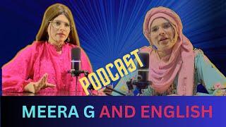 MEERA G FUNNY ENGLISH | Podcast #4 |Society's comedy Show | #ShaziaGull