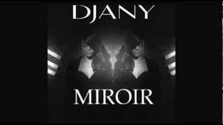 Djany - Miroir