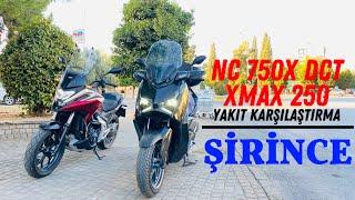 Honda Nc 750 X Dct ve Yamaha X Max 250 Yakıt Karşılaştırma / Şirince