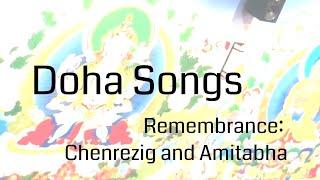 Doha Songs - Remembrance: Chenrezig and Amitabha