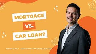 Mortgage Vs. Car Loan - Which One Should You Get First?