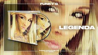 Funky G - Legenda (Official Audio)
