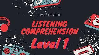 Listening Comprehension Level 1 Lesson 18 The Water Cycle Story and Questions