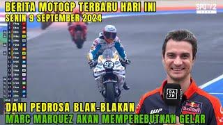 GEGERBERITA MOTOGP HARI INI SENIN 9 SEPTEMBER 2024,MOTOGP HARI INI, DANI PEDROSA MARC MARQUEZ JUARA