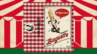 Monsieur Baguette - O'Bistrot (2024)