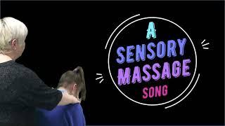 True Colours, Sensory Massage Song