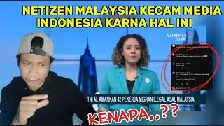 NETIZEN MALAYSIA KECAM MEDIA INDONESIA KARNA HAL INI..!!! KENAPAA??