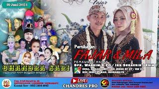 Live Malam l Chandra Sari l Pernikahan " FAJAR & MILA " l Rabu 19-06-2024 | Sukaslamet - Kroya