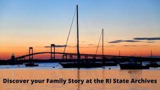 Discover your Family Story at the RI State Archives