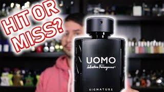 HIT OR MISS? | SALVATORE FERRAGAMO UOMO SIGNATURE FRAGRANCE REVIEW