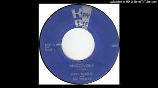 Jerry Roberts And The Toppers - Rendevous