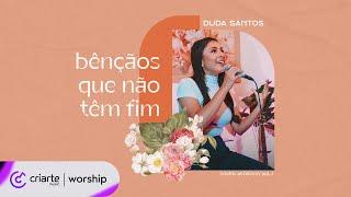 Duda Santos - Bênçãos Que Não Têm Fim | Cover Isadora Pompeo