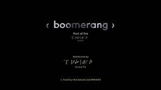 Boomerang/Twofour Rights/ITV Studios (2018/2020)