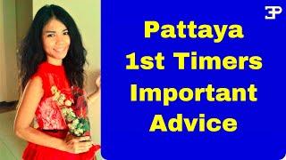 Pattaya Thailand, Important Advice for 1st Timers to Save you Money