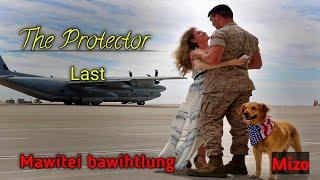 The Protector.. Last.. Mawitei bawihtlung