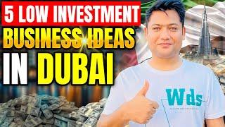 5 Business ideas in Dubai with Low Investment| Arif Muhammad