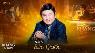 EP118 | NSUT Bảo Quốc: “Tôi quý vợ vô cùng vì vợ đã hết lòng vì chồng vì con”