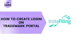 Create Login on Trademark Portal | IP India Online Login Creation | TM-A Trademark Application