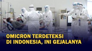 Virus Corona Varian Omicron Terdeteksi di Indonesia, Perhatlkan Gejalanya