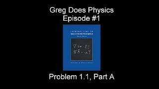 Introduction to Electrodynamics by David Griffiths, Problem 1.1, Part A