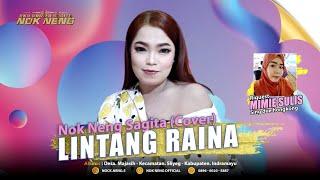 LINTANG RAINA - YATI L FT SONJAYA D | NOK NENG SAGITA (COVER)