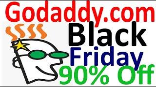 90% Off GoDaddy Black Friday - Cyber Monday Deals Domains & Web Hosting