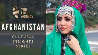 Cultural Insights: Introducing Afghanistan