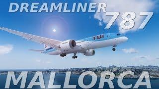 [P3Dv4] QualityWings 787 DREAMLINER || FIRST LANDING || PALMA DE MALLORCA